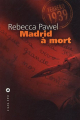 Couverture Madrid à mort Editions Liana Lévi 2005
