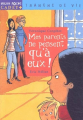 Couverture Mes parents ne pensent qu'à eux ! Editions Milan (Jeunesse) 2003