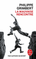 Couverture La mauvaise rencontre Editions Le Livre de Poche 2023
