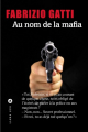 Couverture Au nom de la mafia Editions Liana Lévi 2014