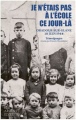 Couverture Je n’étais pas à l’école ce jour-là Editions Les ardents éditeurs 2024