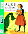 Couverture Alice et le fantôme Editions Hachette (Bibliothèque Verte) 1963