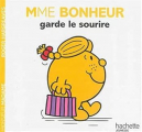 Couverture Madame Bonheur garde le sourire Editions Hachette (Jeunesse) 2013