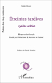 Couverture Étreintes tardives Editions L'Harmattan (Poètes des cinq continents) 2016