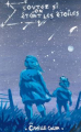 Couverture Écoutez si on éteint les étoiles Editions Autoédité 2024