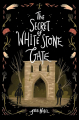 Couverture Black Hollow Lane, book 2: The Secret of White Stone Gate Editions Sourcebooks 2021