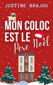 Couverture Mon coloc est le Père Noël Editions Autoédité 2024