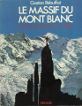 Couverture Les 100 plus belles courses, tome 1 : Le massif du Mont-Blanc Editions Denoël 1973