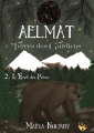 Couverture Aelmat, Terres des Gardiens, tome 2 : L'Eveil des Péries Editions Autoédité 2023