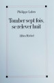 Couverture Tomber sept fois, se relever huit Editions Albin Michel 2003
