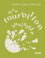Couverture Mon tourbillon invisible Editions Héritage (Unik) 2024