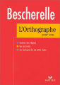 Couverture Bescherelle : L'orthographe pour tous Editions Hatier 1997