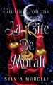 Couverture Giulia Joncas, tome 1 : La Cité de Moralt Editions Autoédité 2024