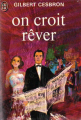 Couverture On croit rêver Editions J'ai Lu 1973