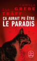 Couverture Ça aurait pu être le paradis Editions Le Livre de Poche 2024