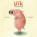 Couverture Uïk le cochon électrique Editions du Rouergue 2011