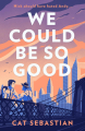 Couverture We could be so good Editions Mills & Boon 2023