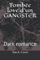 Couverture Tombée love d'un Gangster Editions Autoédité 2017