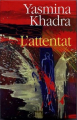 Couverture L'Attentat Editions France Loisirs 2006