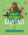 Couverture Les trésor des histoires - Gruffalo et compagnie Editions Gallimard  (Jeunesse - L'heure des histoires) 2022