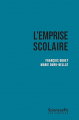 Couverture L'emprise scolaire Editions Presses de Sciences Po 2024