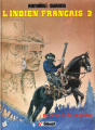 Couverture L'indien français 3 : Le scalp et la peau Editions Glénat 1982