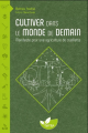 Couverture Cultiver dans le monde de demain Editions Terran 2024