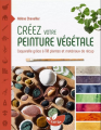 Couverture Créez votre Peinture Végétale Editions Terran 2024