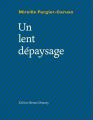 Couverture Un lent dépaysage Editions Bruno Doucey 2015