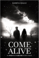 Couverture Experiment in Terror, book 7: Come Alive Editions Metal Blonde Books 2013