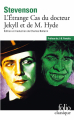 Couverture L’Étrange Cas du Dr Jekyll et de Mr Hyde Editions Folio  (Classique) 2003