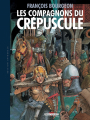 Couverture Les Compagnons du crépuscule, intégrale Editions Delcourt (Codex) 2017