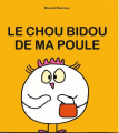 Couverture Le chou bidou de ma poule Editions Milan 2023