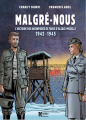 Couverture Malgré-nous L'histoire des incorporés de force d'Alsace-Moselle 1942-1945 Editions du Signe 2022