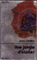 Couverture Une jungle d'étoiles Editions Albin Michel (Super-fiction) 1979