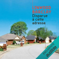 Couverture Disparue à cette adresse Editions Audible studios 2024