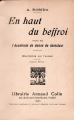 Couverture En haut du beffroi ; suivi de l'Académiede danse de Iaroslav Editions Armand Colin 1935