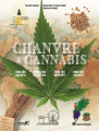 Couverture Chanvre & cannabis : tous les savoirs, toutes les histoires, tous les pouvoirs, tous les espoirs Editions Terre vivante 2023