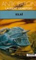 Couverture Elaï  Editions Fleuve (Noir - Anticipation) 1992