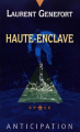 Couverture Haute-Enclave Editions Fleuve (Noir - Anticipation) 1993