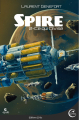 Couverture Spire, tome 2 : Ce qui divise Editions Critic 2017
