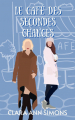 Couverture Le café des secondes chances Editions Autoédité 2023