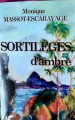 Couverture Sortilèges d'ambre Editions Autoédité 2022