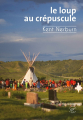 Couverture Le loup au crépuscule Editions du Sonneur 2024