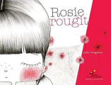 Couverture Rosie rougit Editions du Lampion 2015