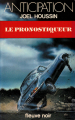 Couverture Le pronostiqueur  Editions Fleuve (Noir - Anticipation) 1981
