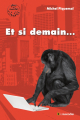 Couverture Et si demain… Editions Le Muscadier (Rester vivant) 2015