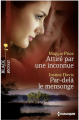 Couverture Attiré par une inconnue, Par-delà le mensonge Editions Harlequin (HQ Young Adult) 2012