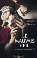 Couverture La Femme du maître tailleur, tome 2 : Le mauvais œil Editions Terre d'Histoires 2022