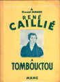 Couverture René Caillé à Tombouctou Editions Mame 1938